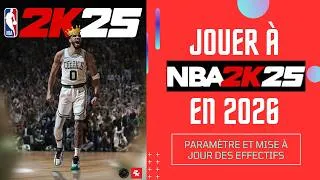 Miniature : Paramétrer NBA2k25 en 2026 et mettre à jour les effectifs.