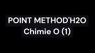 Miniature : Point Méthod’H2O - Exercice Chimie Organique n°1