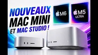 Miniature : ✨🚨 Apple dévoile ses nouveaux Mac Mini M6 / M5 Pro et Mac Studio M5 Max / M5 Ultra !