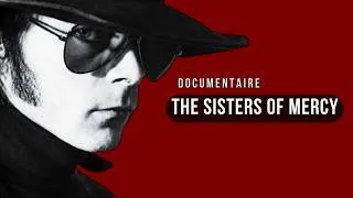 Miniature : THE SISTERS OF MERCY : le paradoxe du silence (documentaire)