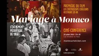Miniature : Ciné-conférence Mariage à Monaco. L'événement médiatique de 1956
