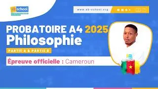 Miniature : Philosophie - PROBATOIRE A4 Session 2025 - Cameroun
