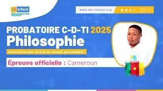 Miniature : Philosophie - PROBATOIRE 1ère C-D-TI - 2025 - Cameroun