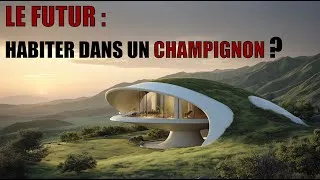 Miniature : Le Mycélium : Ce Champignon Va Bâtir Nos Villes (Documentaire Futuriste)