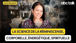 Miniature : Sana BENQASSI révèle comment libérer les mémoires qui bloquent votre vie