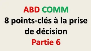 Miniature : Processus de la prise de décision; partie 6.