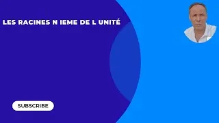 Miniature : les racines nieme de l unité