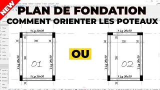 Miniature : Comment FAIRE un plan de fondation - ORIENTER LES POTEAUX - regarde ça
