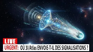 Miniature : URGENT !  3I/Atlas ENVOIE DES SIGNALISATIONS  vers une étoile spécifique !