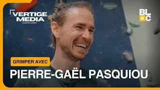 Miniature : #6 GRIMPER AVEC @VertigeMedia (Pierre-Gaël Pasquiou)
