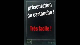 Miniature : Dessin technique CARTOUCHE ( présentation de la feuille )