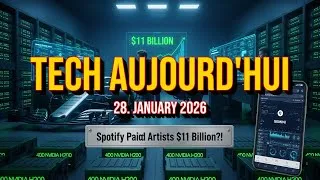 Miniature : TECH AUJOURD'HUI - 28. JANUARY 2026