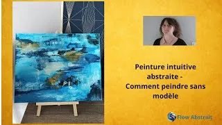 Miniature : Peinture abstraite intuitive | Peindre sans réfléchir
