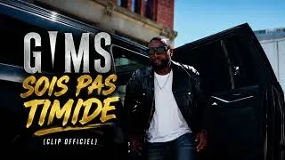 Miniature : GIMS - SOIS PAS TIMIDE (Clip officiel)