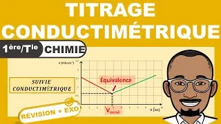 Miniature : DOSAGE CONDUCTIMÉTRIQUE ✅SUIVIE CONDUCTIMÉTRIQUE🎯| COURBE D'ÉTALONNAGE | Révision & EXO | 1ère & Tle