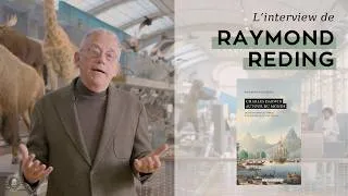 Miniature : Charles Darwin autour du monde | L'interview de Raymond Reding