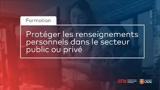 Miniature : Formation // Protéger les renseignements personnels dans le secteur public ou privé