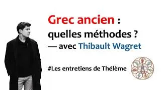 Miniature : Tout sur l'apprentissage du grec ancien ! — Avec Petrus et Thibault Wagret