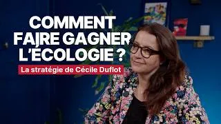 Miniature : Comment amplifier le mouvement écologique ? Avec Cécile Duflot