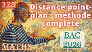 Miniature : 178 - Bac 2026 | Vrai–Faux : calculer la distance d’un point à un plan