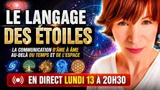 Miniature : Le Secret du Langage des Étoiles : Pourquoi Votre Âme le Comprend Déjà ! [avec Fabienne Callemeyn]
