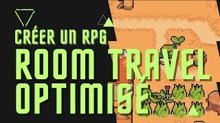 Miniature : CRÉER un RPG - N°18.5: ROOM TRAVEL AMÉLIORÉ