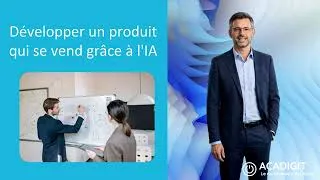 Miniature : Développer un produit qui se vend grâce à l'IA