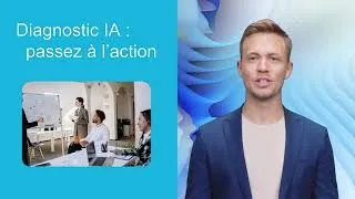 Miniature : Diagnostic IA :  passez à l'action
