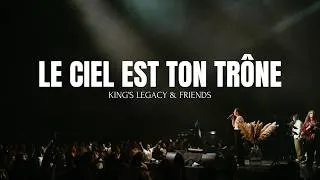 Miniature : KING’S LEGACY & FRIENDS | Le Ciel est ton trône