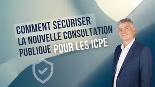 Miniature : Réforme ICPE 2025 🔎 Comment sécuriser votre projet avec la consultation publique