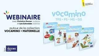 Miniature : Webinaire | Découvrez Vocamino • Maternelle PS avec Christina Dorner et Léa Schneider
