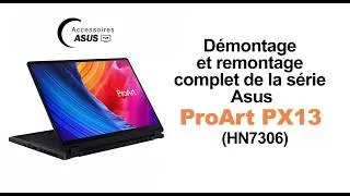 Miniature : Comment démonter un Asus ProArt PX13 HN7306 étape par étape ?