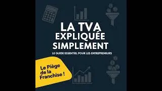 Miniature : La TVA expliquée : Collecte, déduction et régimes (franchise, simplifié vs normal)