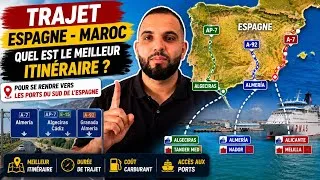 Miniature : Quel est le meilleur itinéraire pour se rendre au Maroc en passant par l’Espagne ? 🇪🇸 👉 🇲🇦