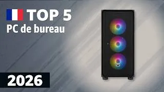 Miniature : PC de bureau 2026 : Top 5 pour les jeux et le travail