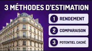 Miniature : Les 3 METHODES pour ESTIMER le prix d'un IMMEUBLE
