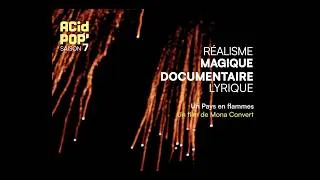 Miniature : ACID POP S7｜Réalisme magique, documentaire lyrique