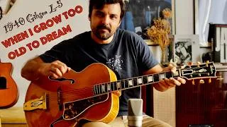 Miniature : When i grow too old to Dream - Acoustic Standards - 1940 Gibson L 5