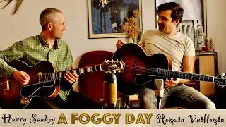 Miniature : A foggy Day - Jazz guitar duet - Harry Sankey and Romain Vuillemin