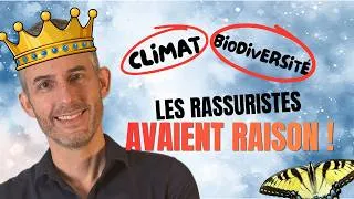 Miniature : Les scientifiques deviennent rassurants sur le climat et la biodiversité !