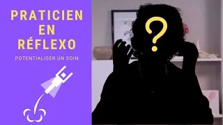 Miniature : Libérer le plein potentiel d'un soin de réflexologie !