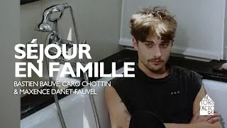 Miniature : Séjour en famille avec Bastien Bauve, Caro Chottin & Maxence Danet-Fauvel | Actors Factory
