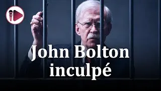 Miniature : John Bolton inculpé : secrets d'État compromis et vengeance politique aux États-Unis | Actu Direct