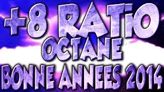 Miniature : [COD] +8 RATIO ! [OCTANE]: BONNE ANNEE 2014 !