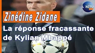 Miniature : Zinedine Zidane la réponse fracassante de Kylian Mbappé à Noël Le Graët