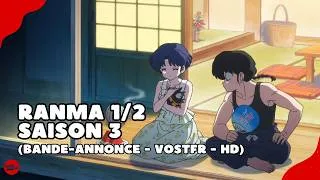 Miniature : Ranma 1/2 : bande-annonce 2 de la saison 3 (VOSTFR-HD)(2026)(Netflix)