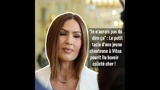Miniature : "Je n'aurais pas du dire ça" : Le petit tacle d'une jeune chanteuse à Vitaa pourrait lui avoir coûté