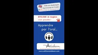 Miniature : Dyslexie et Anglais : apprendre par l'oral