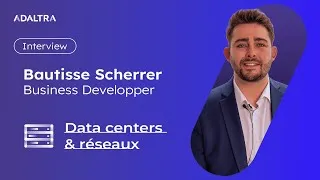 Miniature : #01- Data Center | La performance au centre avec Bautisse Scherrer - ADALTRA