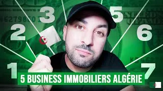 Miniature : 5 Business immobiliers Rentables à Lancer en Algérie en 2025 🇩🇿